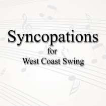 Syncopations for West Coast Swing on October 28, 2023
